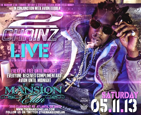 2 chainz live at mansion elan saturday 5 11 atlnightspots mansion elan flyer